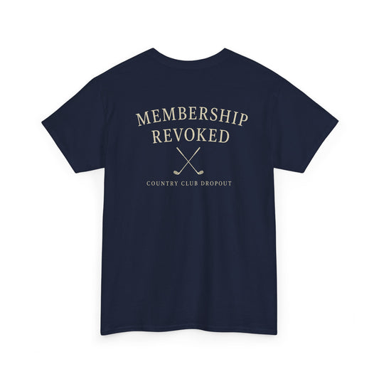 MEMBERSHIP REVOKED TEE - BLUE