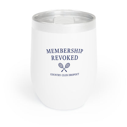 MEMBERSHIP REVOKED TENNIS TUMBLER