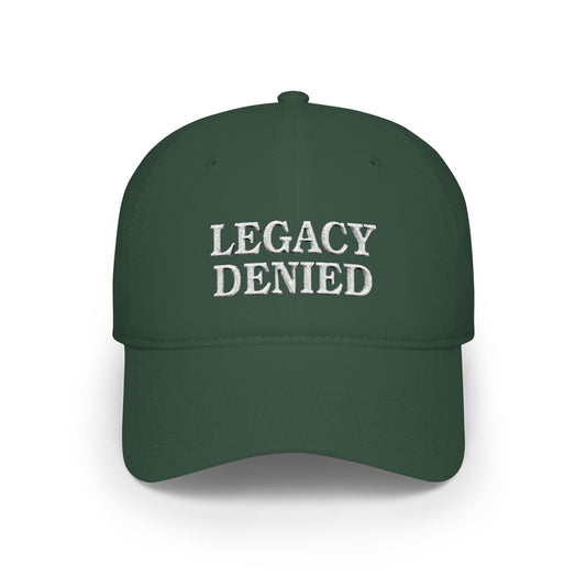 LEGACY DENIED