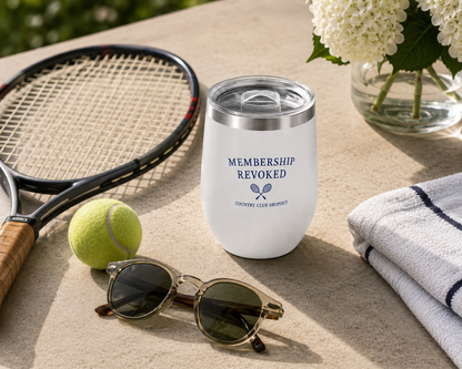 MEMBERSHIP REVOKED TENNIS TUMBLER